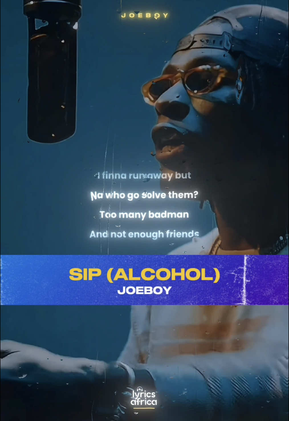 Joeboy - Sip (Lyrics) #lyricsafrica #joeboy #sip #naijalyrics #afrobeats #fyp #fypシ #liveperformance #foryoupage #trending #newmusic #viral #foryou #xyzcba  #tiktoknigeria #tiktokafrica