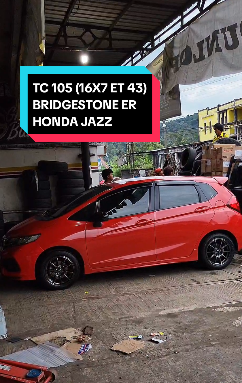 🔥TC 105🔥 16x7 Et 43 #jazzmodifikasi #jazzgrazia #graziaban #graziabansalatiga #fyp #gantivelg #tokovelg #jualban #cinematic #CapCut #velgracing 