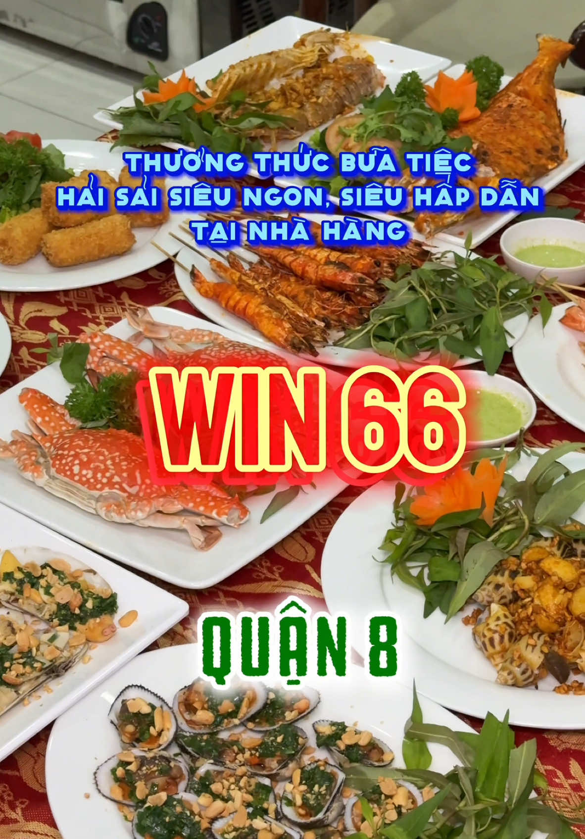 Thưởng thức bữa tiệc hải sản siêu ngon, siêu hấp dẫn tại nhà hàng Win66 Quận 8 #diachianuong #vtmgr #Win66 