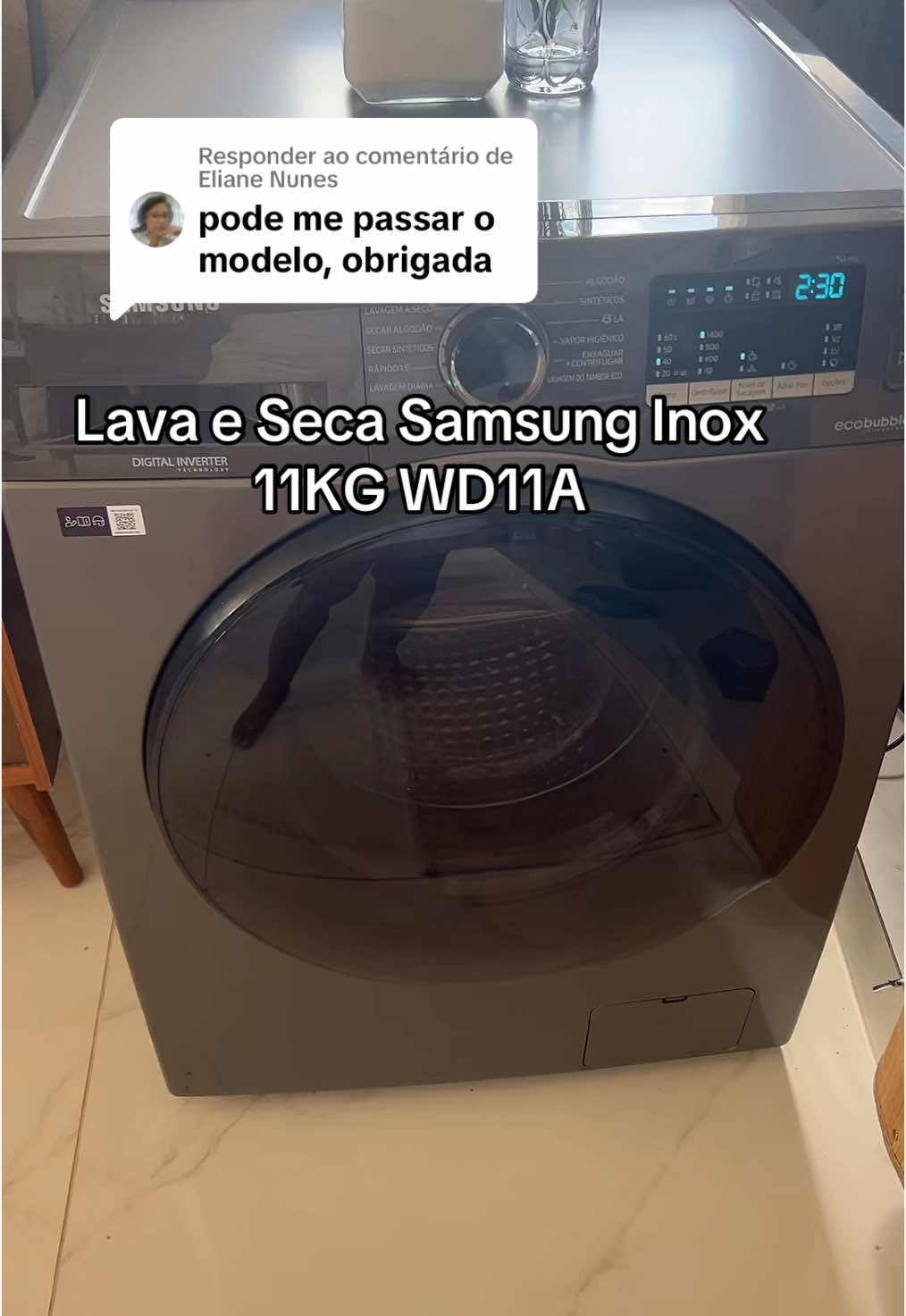 Respondendo a @Eliane Nunes Lava e Seca Samsung Inox 11KG WD11A