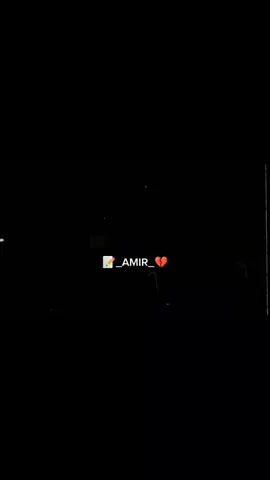 #duet with @📝_AMIR_💔 #amir_black_status_video  🥰🥰💞