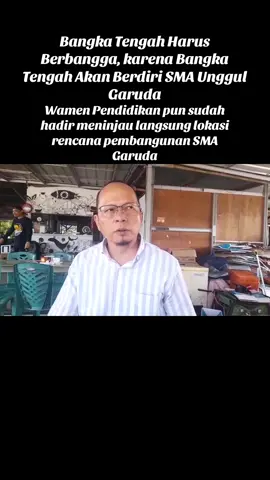 Semoga rencana pembangunan SMA Garuda dinBangka Tengah bisa terwujud #bangkatengah #bangkabelitung #smagaruda #pendidikan 