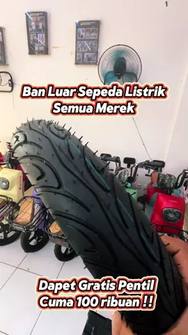 BAN LUAR SEPEDA LISTRIK ANTI BOCOR, CUMA 100 RIBUAN! 🔥 ✅ Awet & Kokoh  ✅ Anti Bocor  ✅ Harga Murah  #sepedalistrik #banluarsepedalistrik #sepedalistrikindonesia #bantublessepedalistrik #bansepeda #masukberandafyp #xybca 