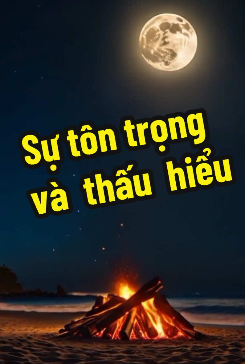 Sự tôn trọng và thấu hiểu