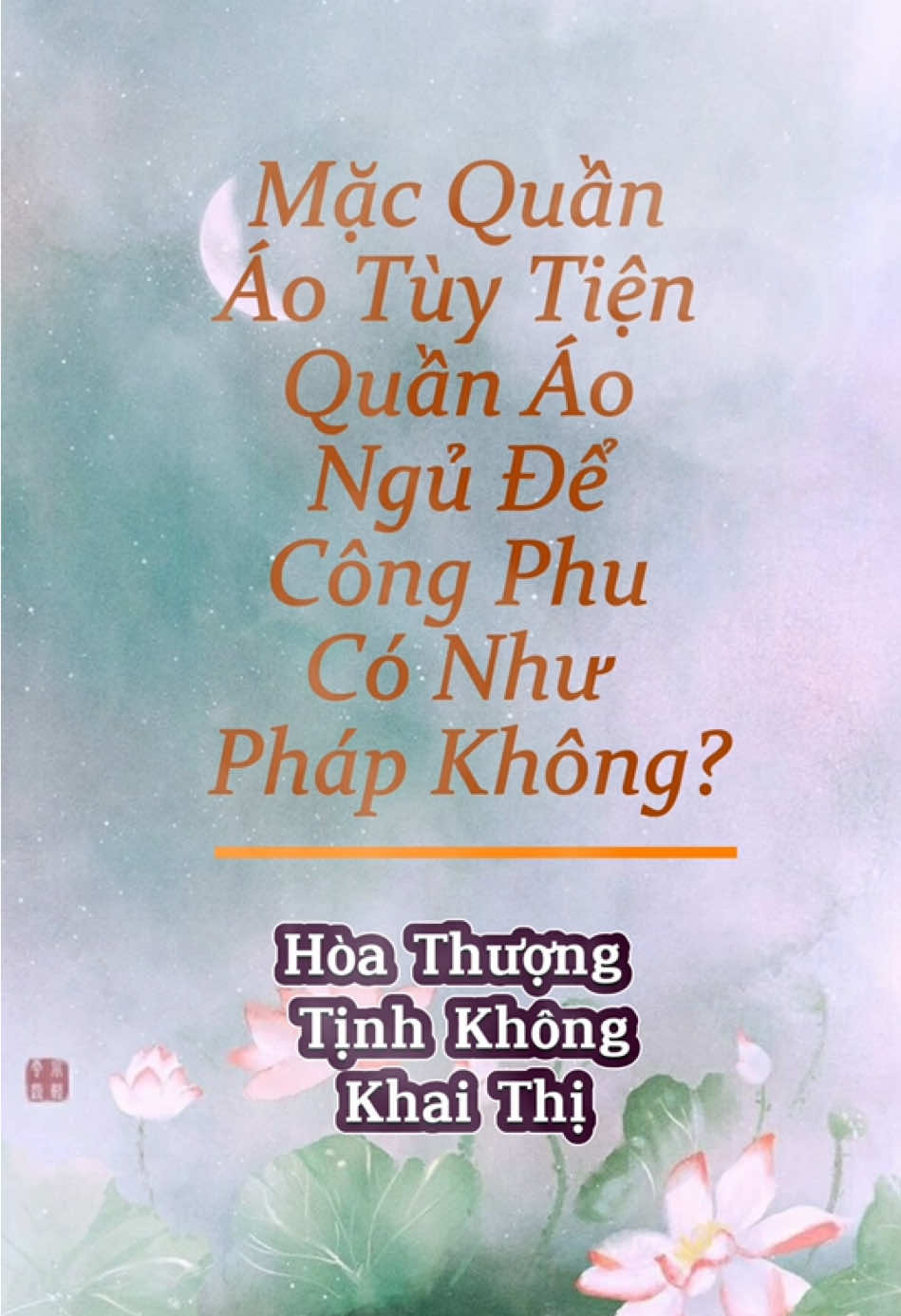 Xin Các Bồ Tát Chia Sẽ Chánh Pháp Để Phật Pháp Hưng Long #khaithingan #ADiDaPhat #HocPhatVanDap17tap2 #PhapSuTinhKhong 