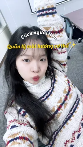 IG: _ayellowlemontree Thơm là 1 điểm cộng rất cộng lun mấy bác công nhận ko?  >< #nhatkycuachanh #cuocsonghanquoc #duhochanquoc #fyp #goclamdep #tipslamdep #bodymist #xh 