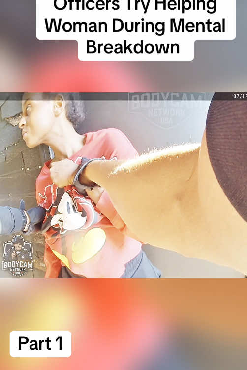 Officers Try Helping Woman During Mental Breakdown #cops #copsoftiktok #police #policeofficer #bodycam 
