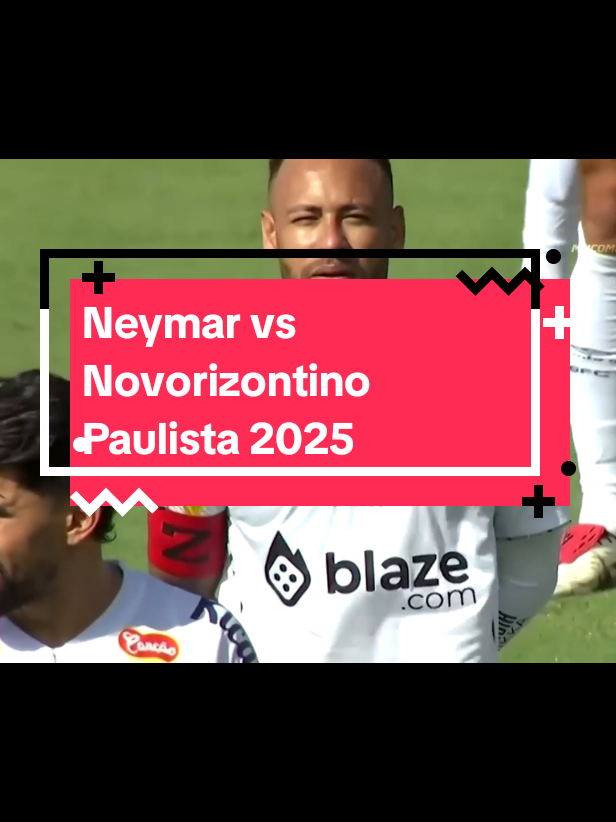 Neymar vs Novorizontino Paulista 2025 #neymar #neymarjr10 #neymarjr_10jr #santos #paulista #brazil🇧🇷 