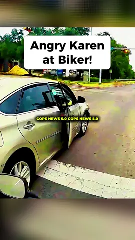 Angry Karen at Biker! #cops #copsoftiktok #copsontiktok #copstiktok #foryou #fyp