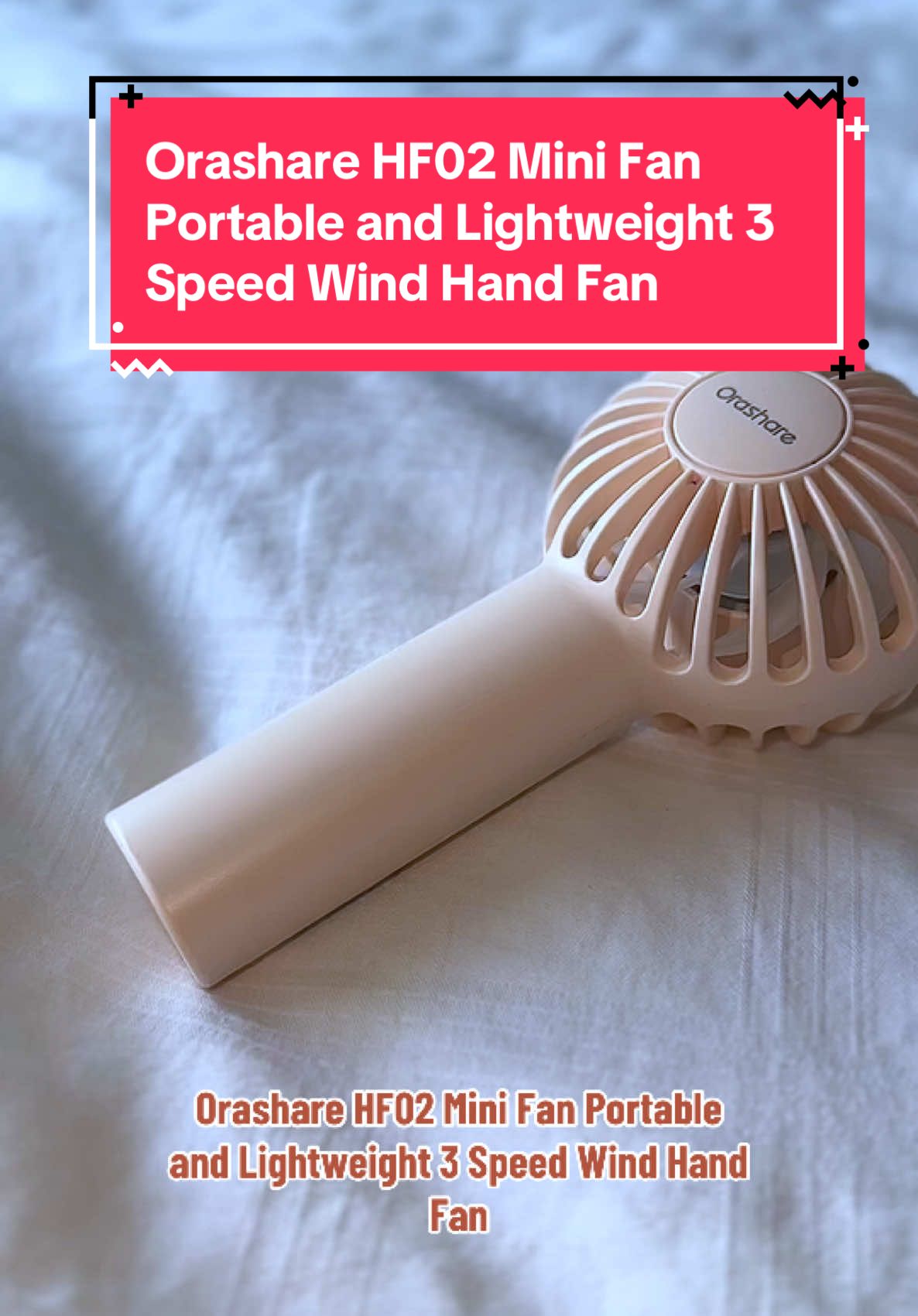 Orashare HF02 Mini Fan Portable and Lightweight 3 Speed Wind Hand Fan ##orashare##minifanportable##handfan##handheldfan
