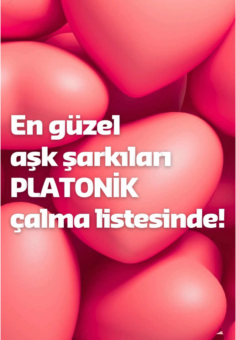 En güzel aşk şarkıları PKATONİK çalma listemizde!  #14şubat #aşk #aşkşarkıları #platonik