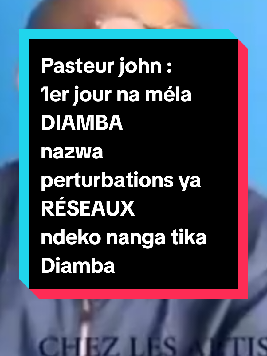 Pasteur john : 1er jour na méla DIAMBA nazwa perturbations ya RÉSEAUX  ndeko nanga tika Diamba pardon #conseil #citation #viral #motivation #foryoupage❤️❤️ #tiktokcongolais🇨🇬 #fyp #flypシ #viraltiktok #pourtoi #tiktokcongolais🇨🇬🇨🇩 #cejour #pourtoii 