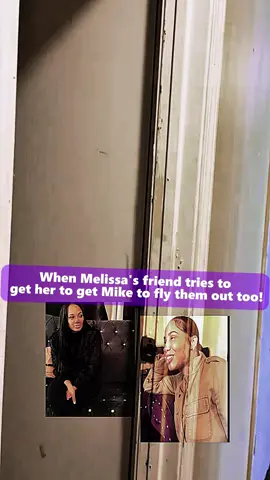 part 1 When Melissa's friend tries to get her to get Mike to fly them out too!  #God #Jesus #Jesusispoppin #Jesusbeenpoppin #kountrywayne #letthatsizzleinyourspirit #helpisontheway #love #fyp #mike