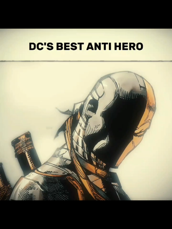 Melhor anti herói da DC #sladewilson #dccomics #justiceleague #deathstroke  #dcuniverse #antiheroi #edit #fyp 