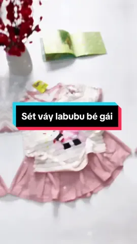 Sét váy xếp ly in hình Labubu cho bé #xuhuong #xuhuongtiktok #thoitrangtreem #setvayao #setvayxinh #setvayxinhbegai #setvayxinhchobe #vayxinhmoingay #vayxinh #vaylabubu #labubu #xhtiktok #tiktokviral #fyp 