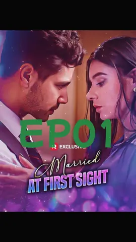 Married at First Sight（1）#reelshort#RSboost#clip#drama#shortfilm#dramaplay#shorts#romance#shortdrama#fyp#foryou#TrueLove