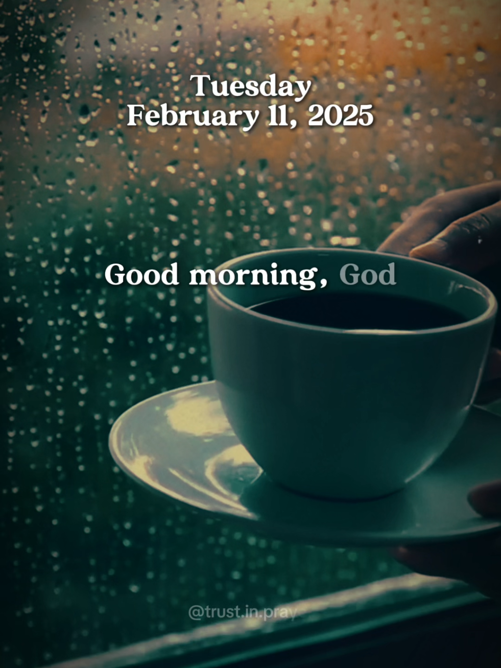 Tuesday prayer to start your day February 11, 2025 #morningprayer #dailyprayer #letuspray #Godisgood 