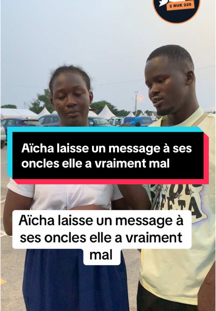 Aïcha laisse un message à ses oncles elle a vraiment mal #cotedivoire🇨🇮 #hashtag #videoviral #abidjan225🇨🇮 #femme #microtrottoir #question 