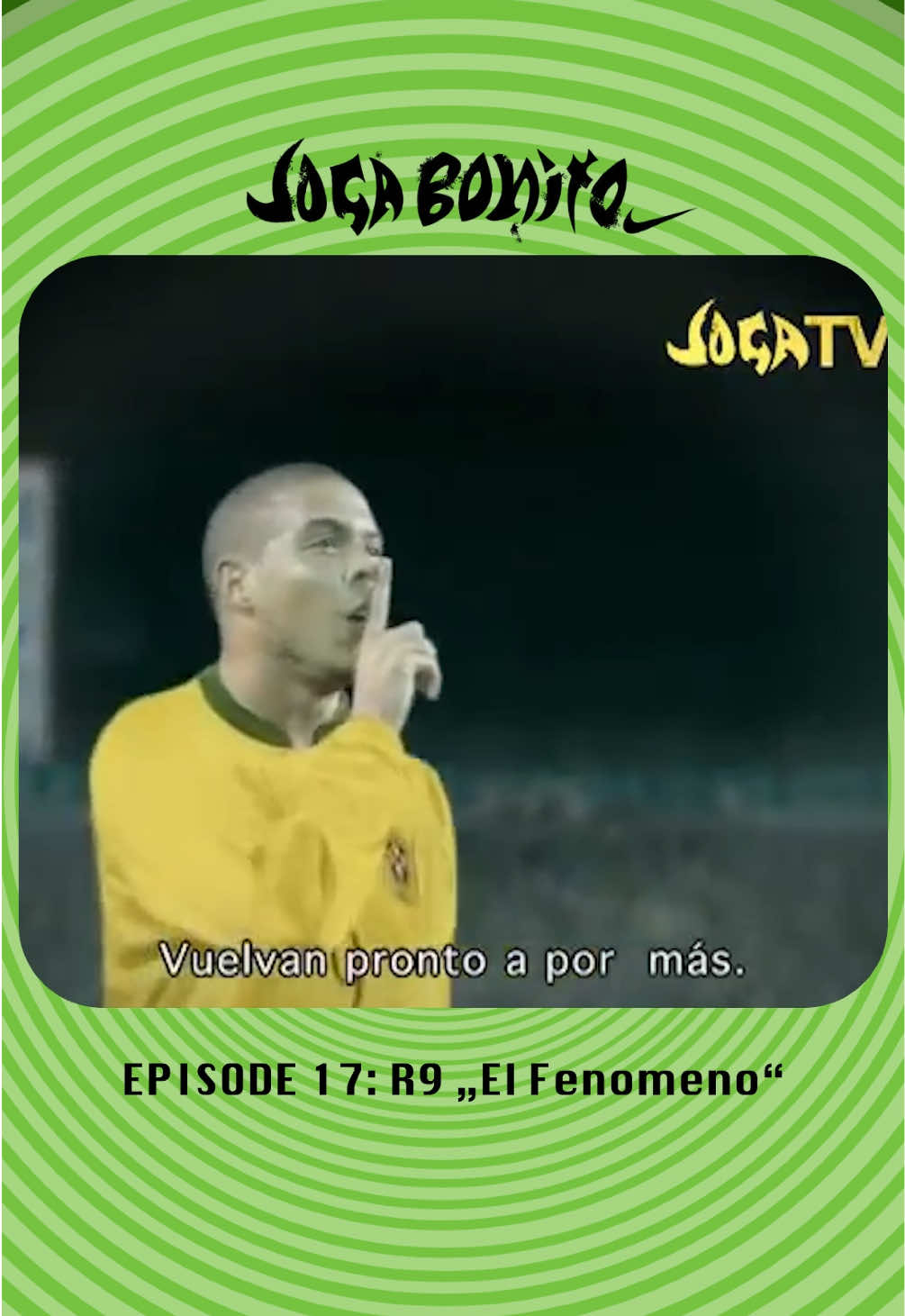 Joga Bonito EP17: Ronaldo Nazario  #r9 #ronaldonazario #elfenomeno #ronaldofenomeno #footballskills #futbol #fypfootball 