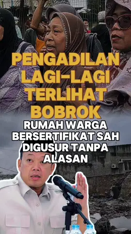 Pengadilan lagi-lagi Terlihat Bobrok, Rumah warga bersertifikat sah malah digusur tanpa alasan. #pengadilan #reformasipengadilan #fyp #viral #trending #bekasi #digusur #rumahdigusur #warga #pengadilanjahat 