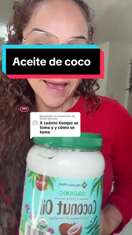 Respuesta a @Silvia Serrano por cuánto tiempo se toma el aceite de coco !? #cuanto#tiempo#se #toma #el #aceite #de #coco  #remedioscaseros #paratiiiiiiiiiiiiiiiiiiiiiiiiiiiiiii 