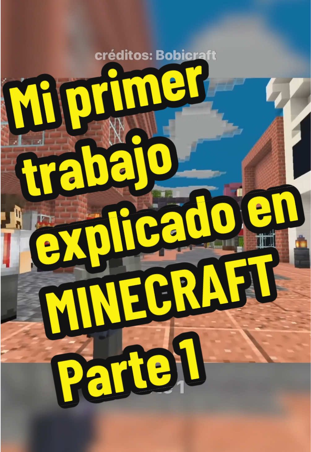 Mi primer trabajo explicado en MINECRAFT | Parte 1 #bobicraft #trabajo #minecraftanimation #minecraftbedrock #minecrafter #fyp #foryou #foryoupagе 