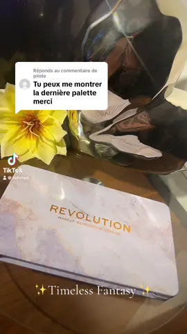 Réponse à @pilote  Makeup Révolution Forever Flawless TIMELESS FANTASY 💋✨ #makeup #makeuprevolution #makeuprevolutionlondon #fardsàpaupières #makeupbeauty #beauty #timelessfantasy #shadowpalette 