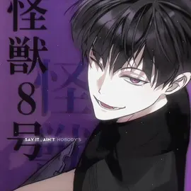 my bf~ || ib : wnhy.__ #hoshinasoshiro #kaijuno8 #fypシ゚ #xuhuong #viral #anime #edit 