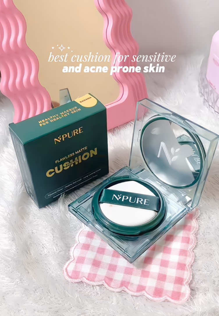 best cushion for sensitivr and acne prone skin! yupss pastinya npure dong hihi✨ #fyp #cushion #npure #cushionforacne #makeup #MakeupRoutine 