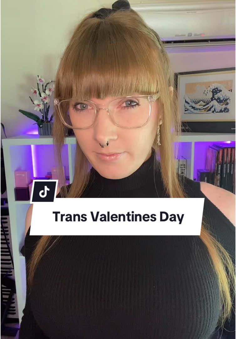 Happy Valentines Day (Tomorrow) (Satire) #trans #mtf #transwoman #transgender 