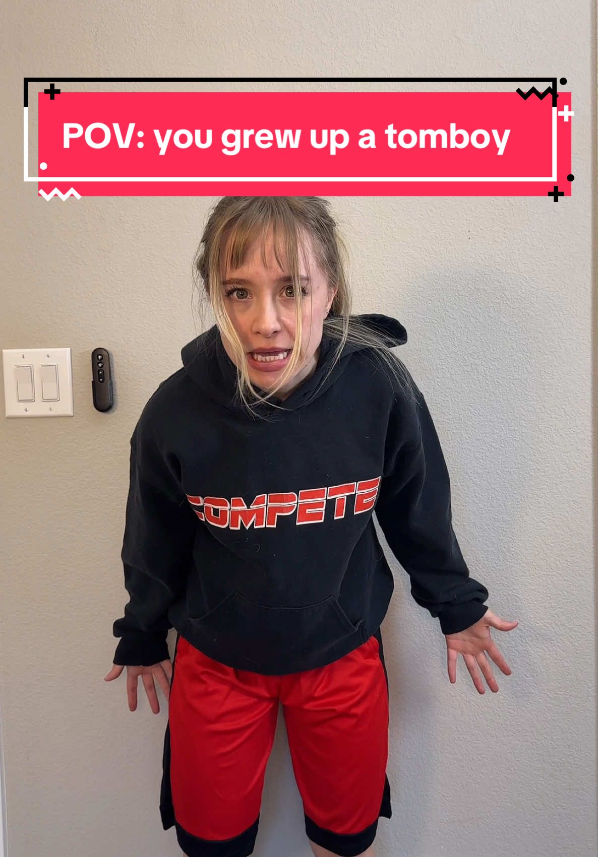 POV: you grew up a tomboy 