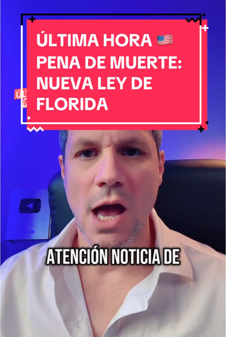 🇺🇸 Pena de muerte para inmigrantes indocumentados que cometen delitos graves: nueva ley de Florida. #inmigracion #inmigrantes #usa #abogadodeinmigracion #florida 