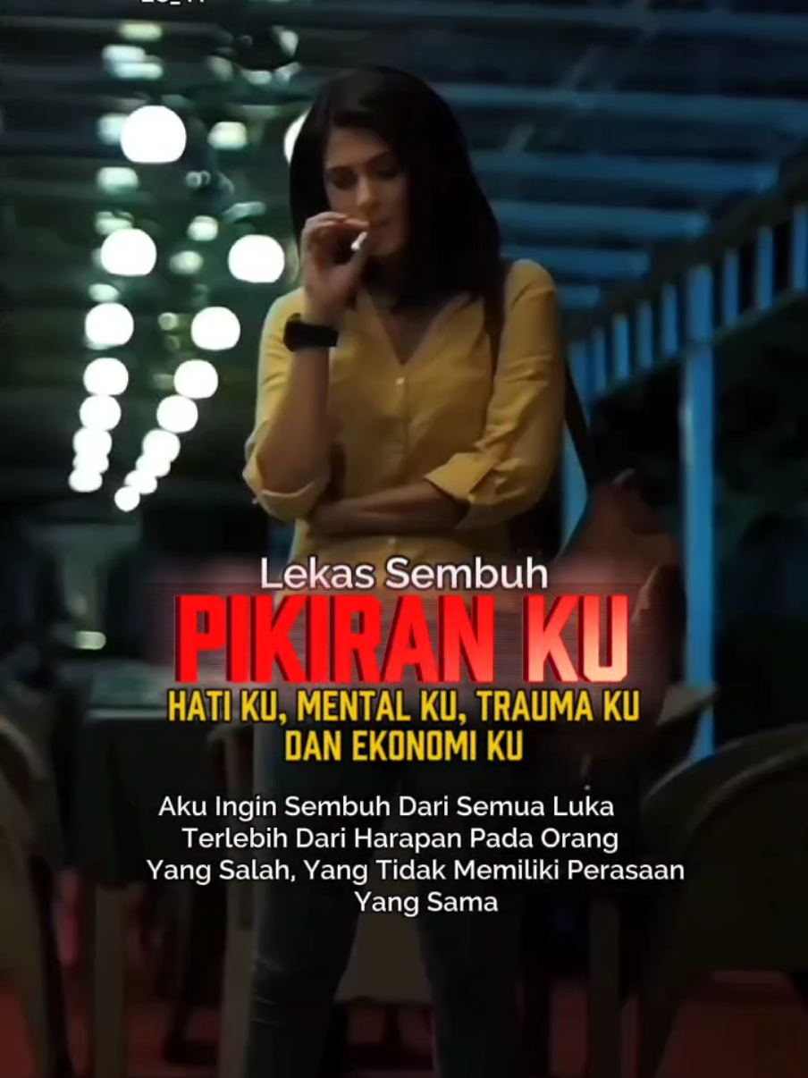 lekas sembuh pikiranku#🙏🙏🙏 