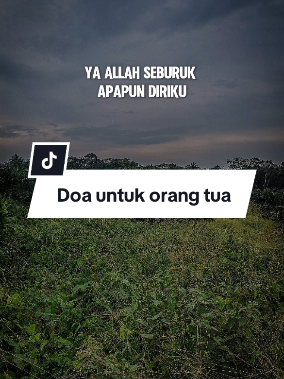 Doa untuk kedua orang tua #CapCut #fyppppppppppppppppppppppp #fyp #trending #viral #katakata #status #doa #doauntukorangtua #orangtua #keduaorangtuaku 