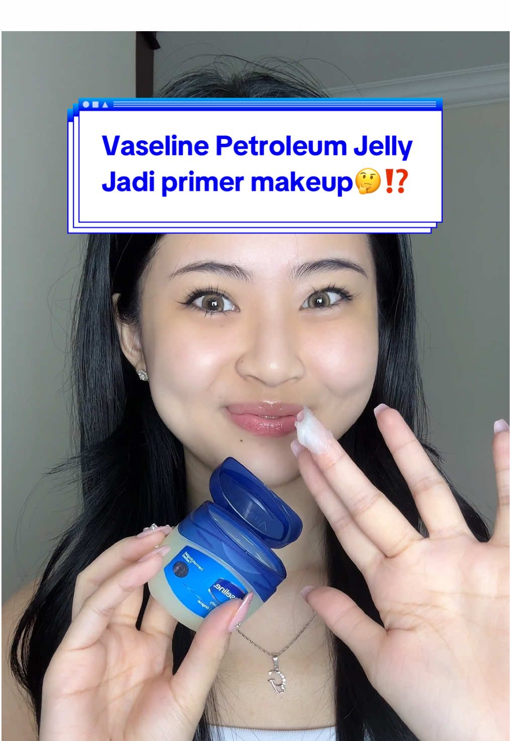 Siapa yang udah cobain Vaseline Petroleum Jelly ini untuk jadi primer makeup juga? Komen disamping yaa😉👉🏻 #petroleumjelly #petroleumjelly #petroleumjellyhack #basemakeup #primermakeup 