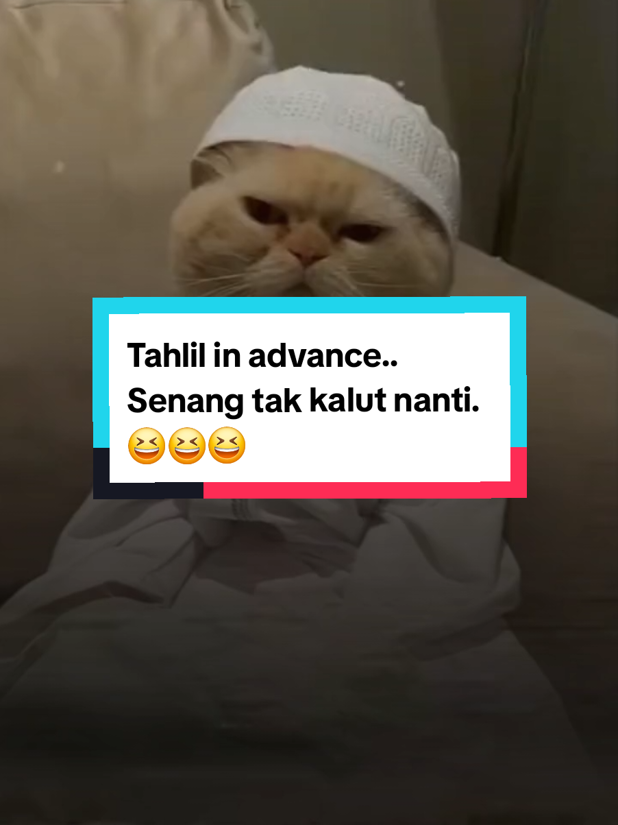 Tapi ok je kan kalau aku bg nama org tu...Tahlil in advance org kata..😂😂nanti tak kalut bila dah betul2 arwahnya..🫢 #ASSALAMUALAIKUM #foryoupage #fyp #lawak #mudahterhibur 