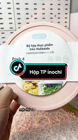 Bộ 4 hộp thực phẩm tròn Inochi #thinhhanh #tiktok #inochivietnam #hopdungthucphaminochi #inochi #hopthucpham 