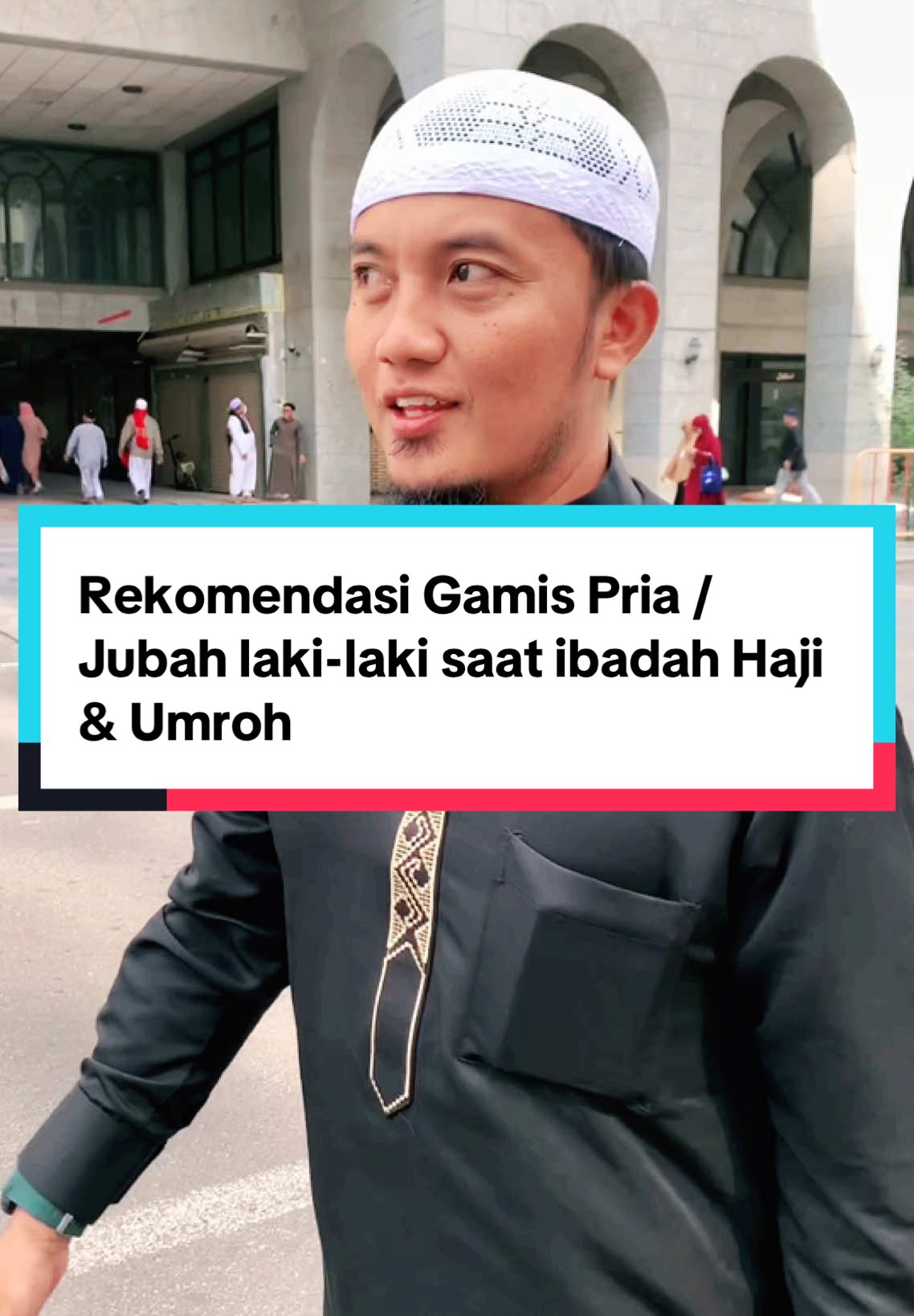 Rekomendasi Gamis Pria / Jubah laki-laki saat pergi Haji & Umroh.. yuk persiapkan dari sekarang