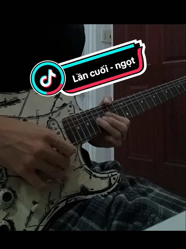 Lần cuối (đi bên em xót xa người ơi) guitar cover 🍭 #fyp #music #xuhuong #viral #xh #guitar #guitarsolo #guitarcover #electricguitar #guitartok #lancuoi #ngot 