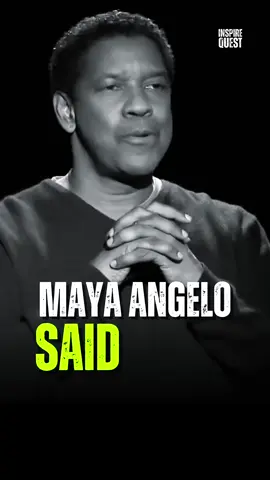 Maya angelo said -- Denzel Washington Best Motivational Speech #motivation #denzelwashingtonquotes#denzelwashington #bestquotes #motivation #quotes #denzel #viralpost