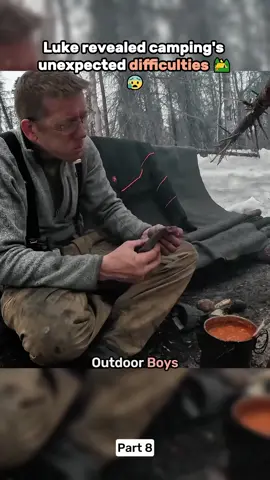 Luke revealed camping's unexpected part 8 #outdoorboys #camping #survival #cooking