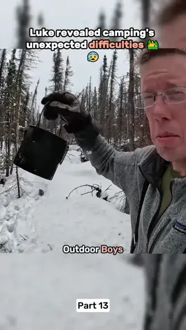 Luke revealed camping's unexpected part 13 #outdoorboys #camping #survival #cooking