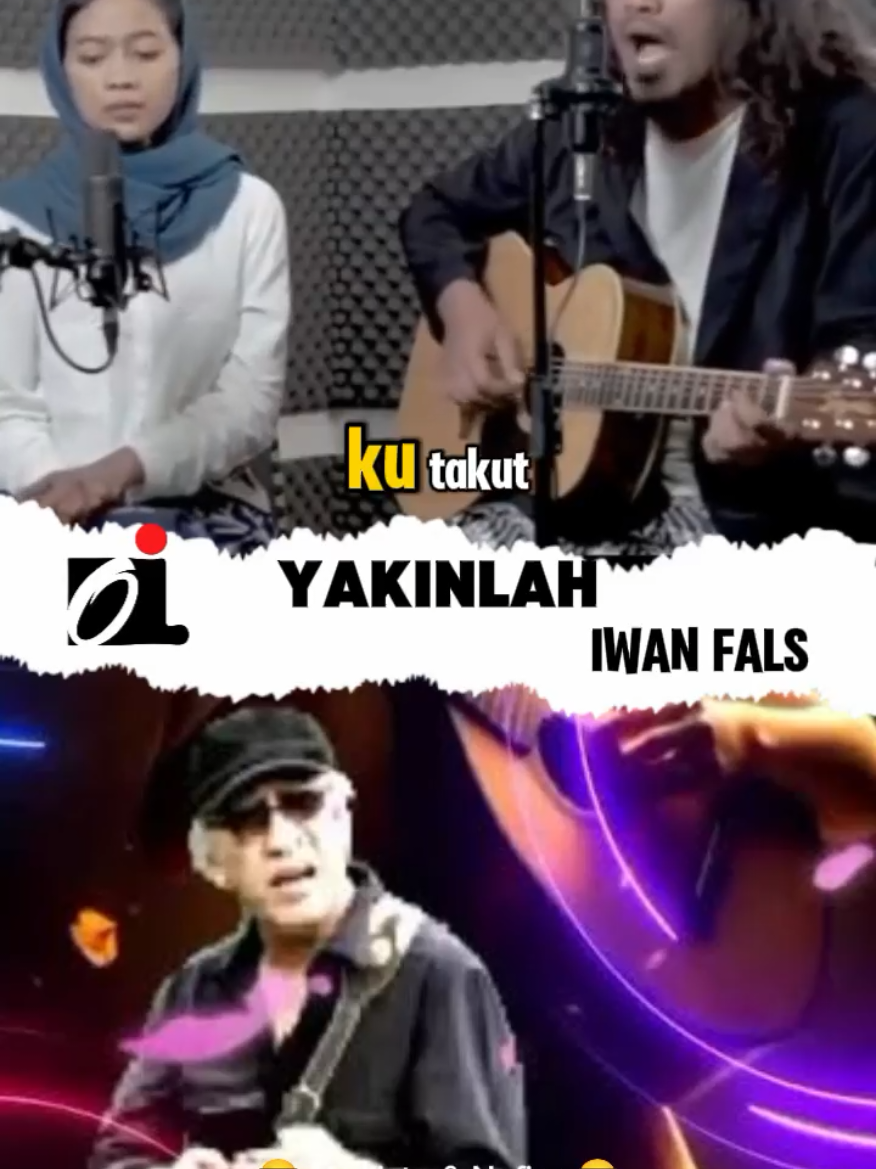 Yakinlah #iwanfals #virgiawanlistanto  #ellysunarya  #oi  #orangindonesia  #coverlagu  #merlisto  #nafisa 