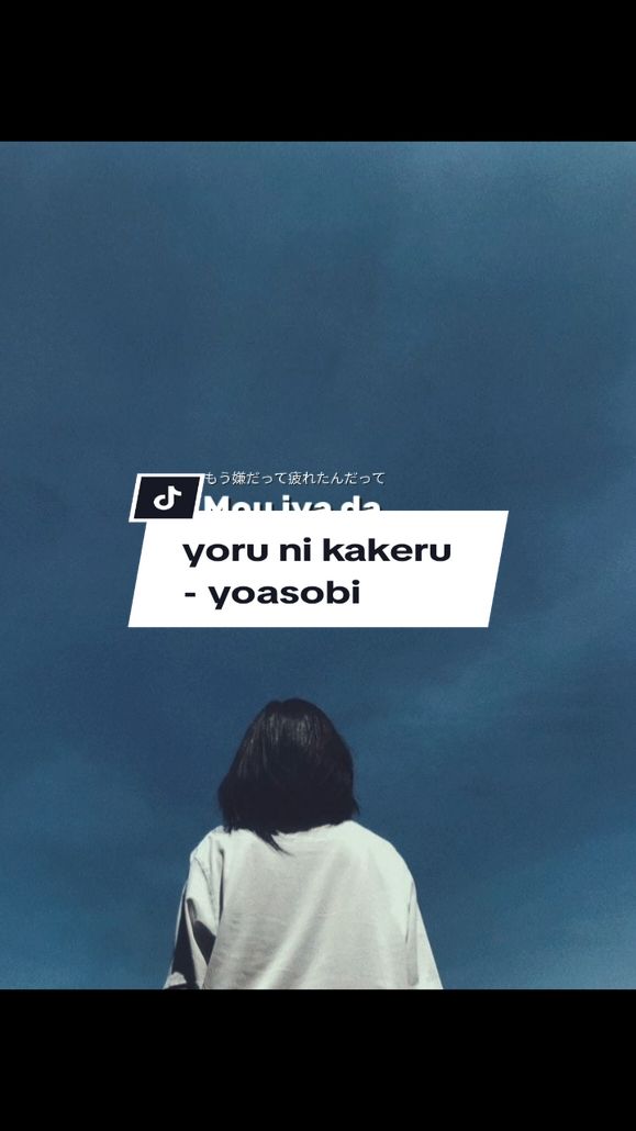 26 | yoru ni kakeru - yoasobi  #capcut #template #lyrics #liriklagu #japanesesong #lagujepang #yoasobi #foryou #fyp