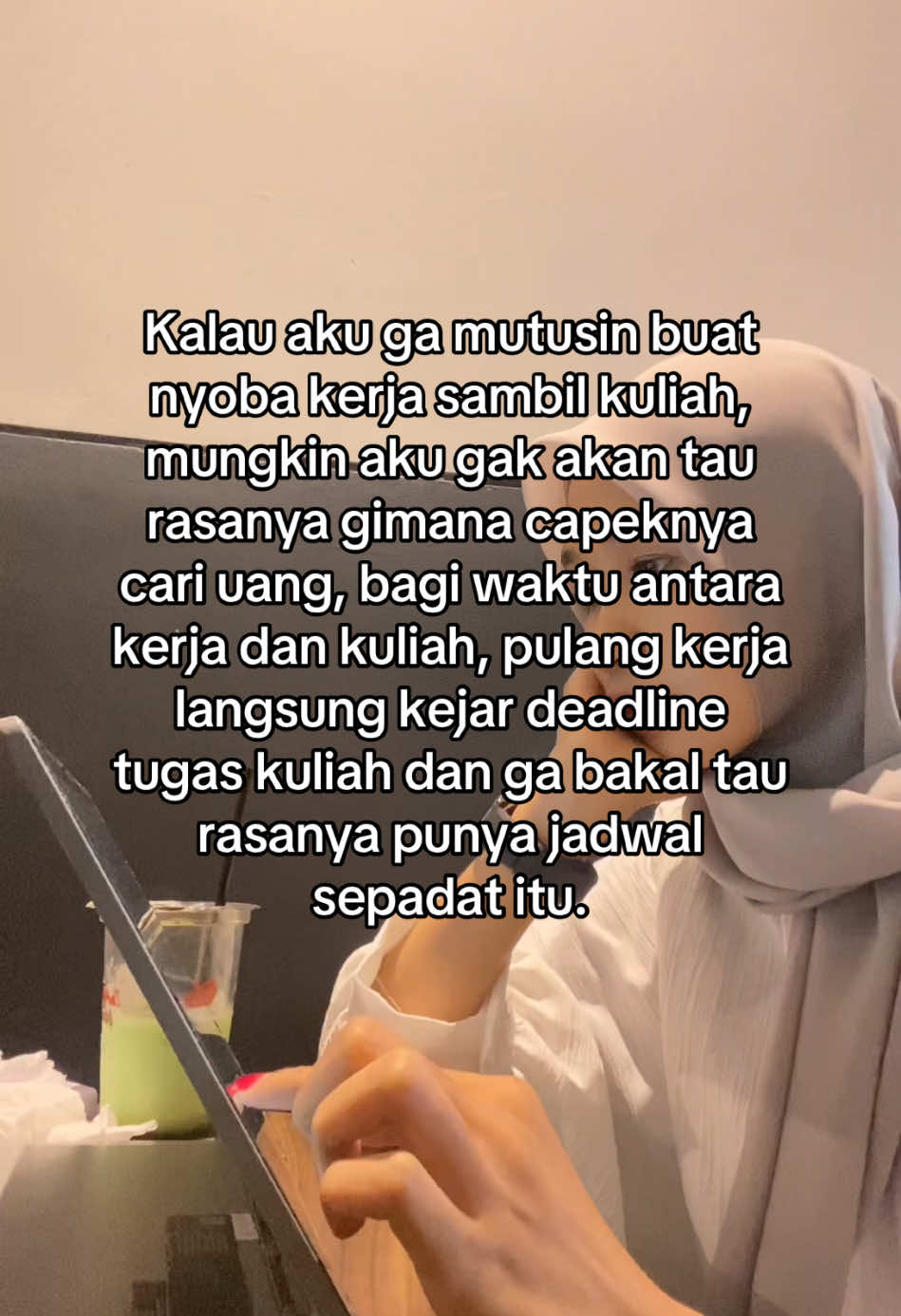 Ini semua pilihan🙌🏻 #kerja #kuliahsambilkerja #kerjakeras #masamuda #pencaricuan #cuantanpabatas #mahasiswa #s2 