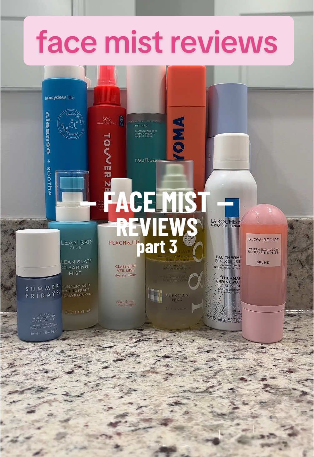 FACE MIST REVIEWS (part 3) 