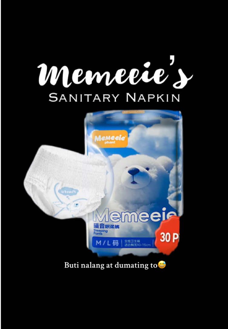 Buti nalang talaga at may dumating na Memeeie 🫶 #memeeie #sanitarynapkin #sanitarypants #pantsnapkin #memeeienapkinpants #sanitary #girlsneed #girlproblems 