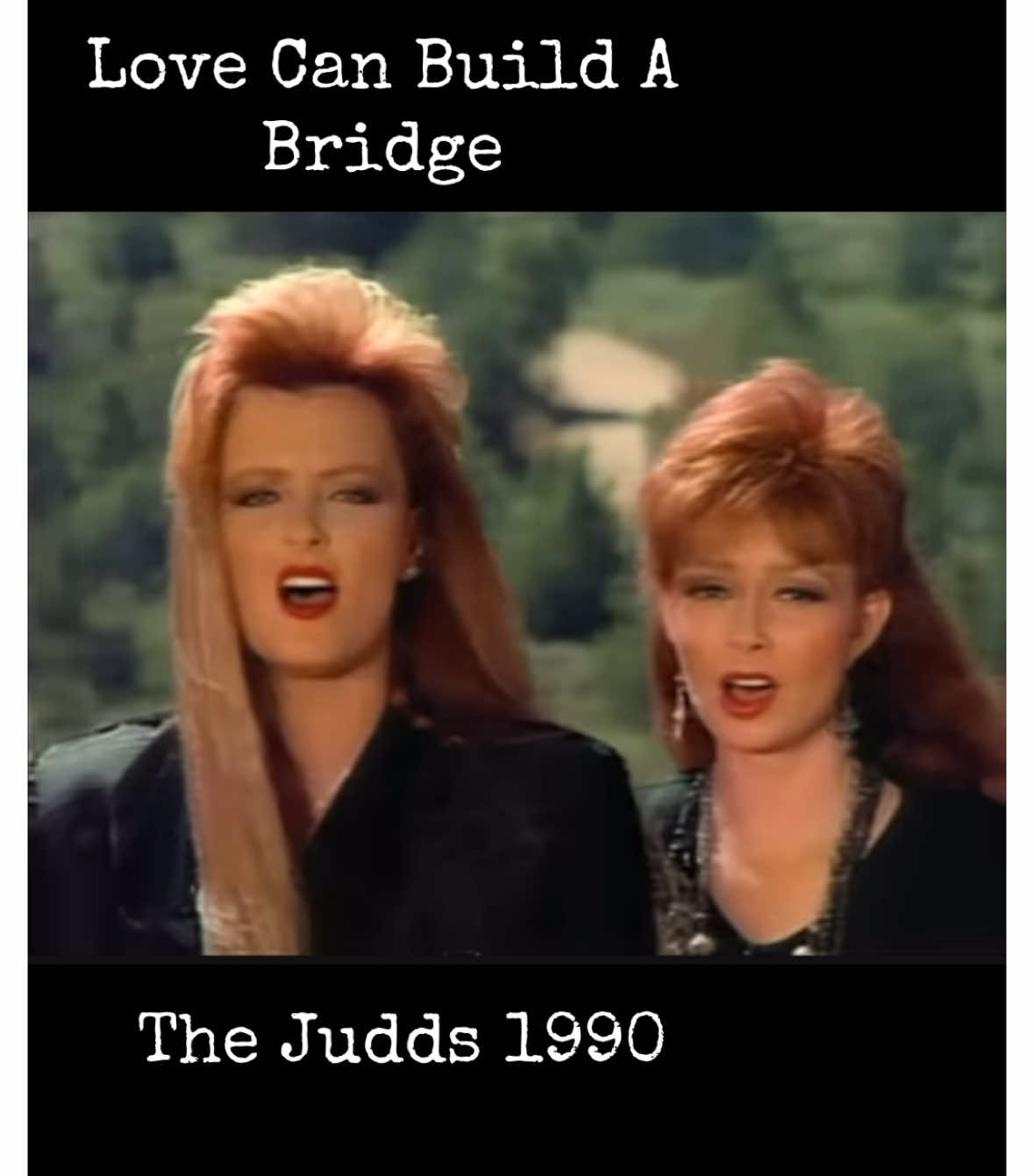 #lovecanbuildabridge #thejudds❤️ #wynonnajudd #throwbacksongs #90scountry 