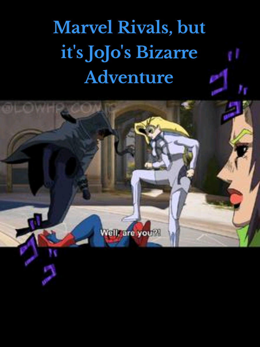 Marvel Rivals but it's JoJo's Bizarre Adventure  #marvelstudios #marvelrivals #edit #memes #animation #jojo #jojosbizarreadventure #marvelmemes #meme #jojomeme 