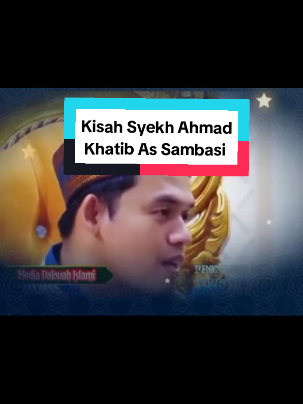 Kisah Syekh Ahmad Khatib As Sambasi, dituturkan oleh Abuya. #waliyullah #qadiriyah #naqsabandiyah #ahlussunnah 